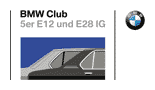 BMW 5er E12 und E28 IG